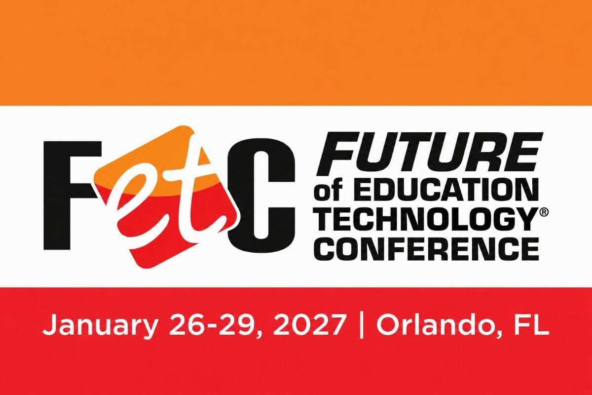 FETC 2027 – Future of Education Technology Conference logo in banner. January 26–29, 2027, in Orlando, Florida.